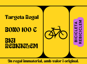 Tarja-Regal 100 euros en la compra Bici Rebiciclem